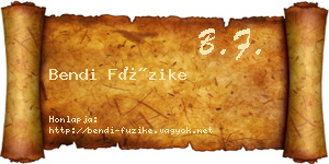 Bendi Füzike névjegykártya